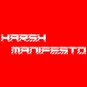 Image pour 'Harsh Manifesto'