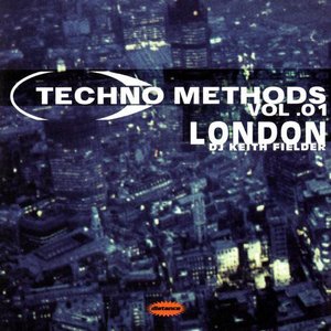 Techno Methods, Vol.01 (Mixed By DJ Keith Fielder)