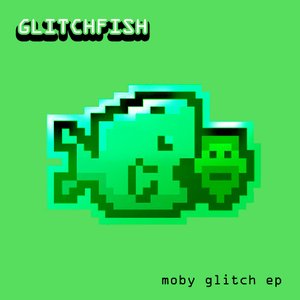 Moby Glitch EP