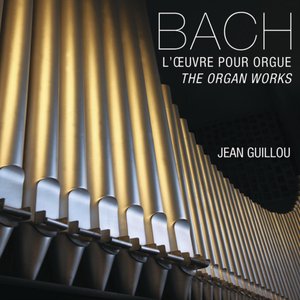 Bach : L'Oeuvre pour Orgue