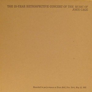 The 25-Year Retrospective Concert of the Music of John Cage, Disc One