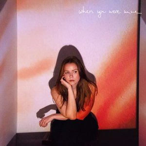 When You Were Mine