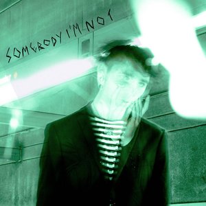 Somebody I'm Not - EP