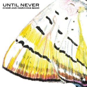 Image for 'until never'