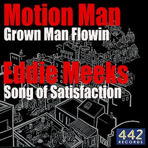 Grown Man Flowin / Song of Satisfaction - Single