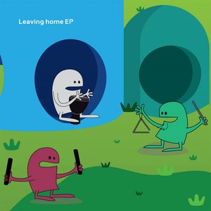 Leaving Home EP