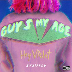 Guys My Age (Stripped) [Explicit]