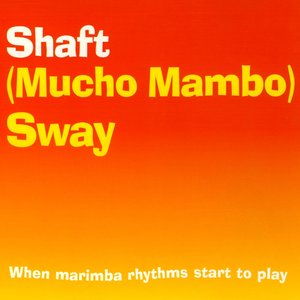 (Mucho Mambo) Sway