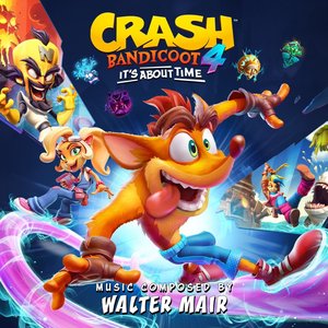Crash Bandicoot 4: It's About Time Official Soundtrack