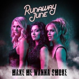 Make Me Wanna Smoke - Single