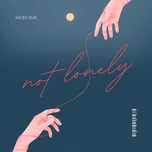 Not lonely