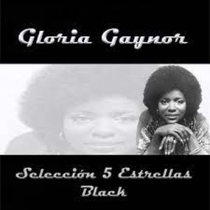 Gloria Gaynor, Selección 5 Estrellas Black