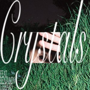 Crystals (feat. Benjamin Gibbard) - Single