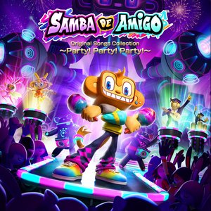 Samba de Amigo Original Songs Collection 〜Party! Party! Party!〜 (オリジナル・ゲーム・サウンドトラック)