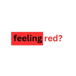 feeling red?