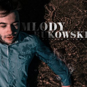 Młody Bukowski