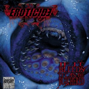 If It Bleeds It Can Be Butchered