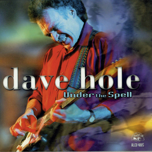 Dave Hole - Under the Table And Dreaming - Zortam Music