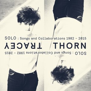 Solo: Songs and Collaborations 1982-2015