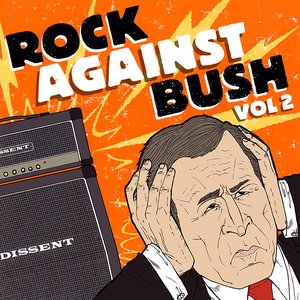 “Rock Against Bush Vol 2”的封面