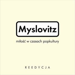 Miłość W Czasach Popkultury: Reedycja