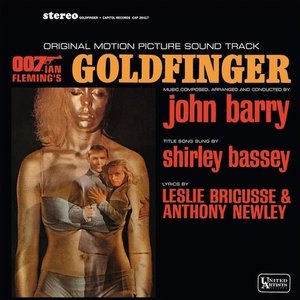 Goldfinger (Original Motion Picture Soundtrack)