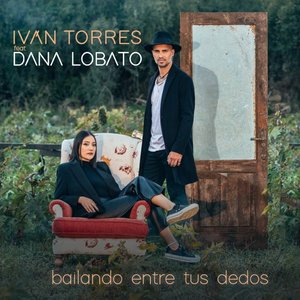 Bailando entre tus dedos (feat. Dana Lobato)