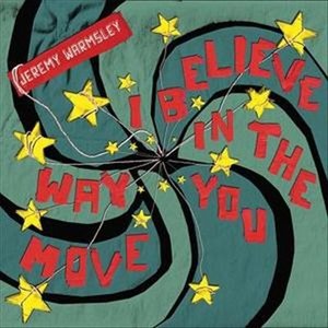 I Believe In the Way You Move - Single