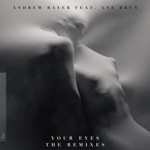 Your Eyes (The Remixes)