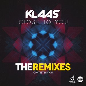 Close to You (The Remixes / Contest Edition)