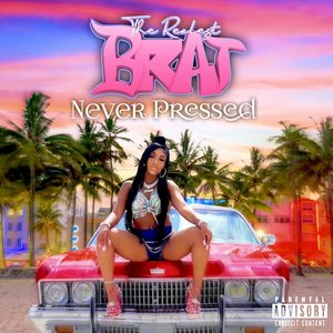 Never Pressed