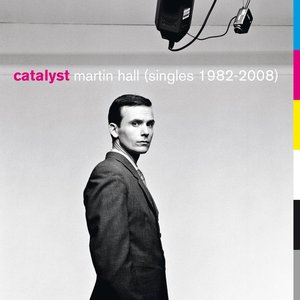 Catalyst (singles 1982-2008)
