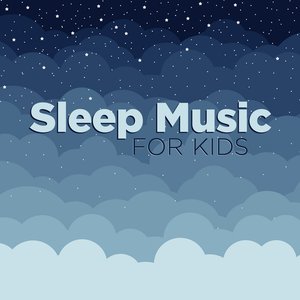 Sleep Music for Kids