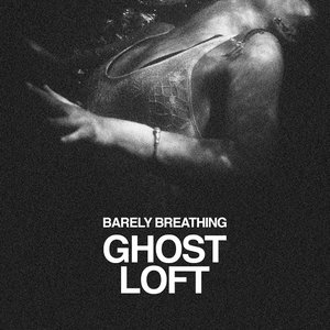 Barely Breathing