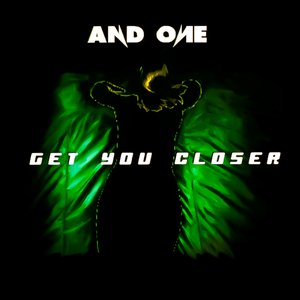 Get You Closer
