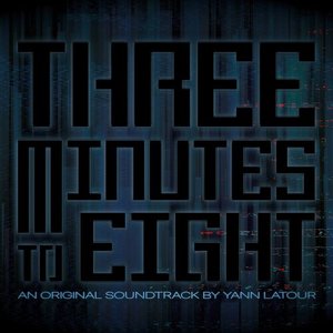 Three Minutes to Eight (Original Soundtrack)