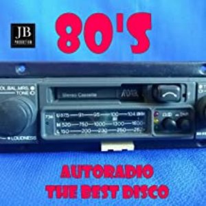 Autoradio 80'S (The Best Disco)