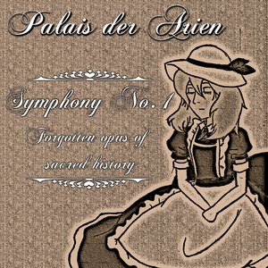 Symphony No. 1 - Forgotten opus of sacred history