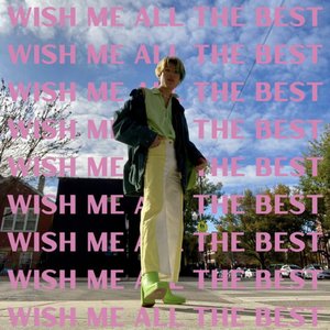 Wish Me All the Best - Single