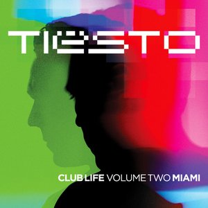 Club Life, Volume Two: Miami