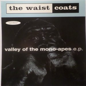Valley of the Mono-Apes