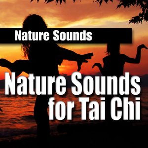 Nature Sounds for Tai Chi
