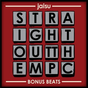 Straight Out The MPC: Bonus Beats