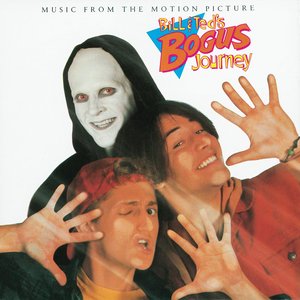 Bill & Ted's Bogus Journey (Music From the Motion Picture)