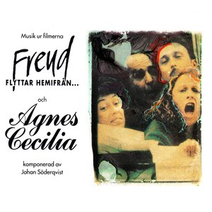 Musik ur filmerna Agnes Cecilia och Freud flyttar hemifrån