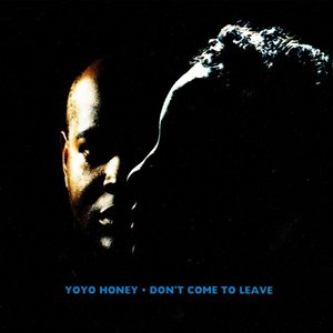 Don't Come To Leave