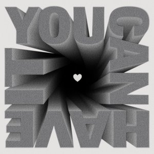 You Can Have It - Single