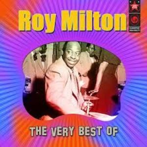 The Very Best of Roy Milton