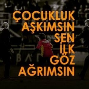 Çocukluk Aşkımsın Galatasaray