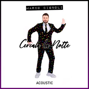 Cercala la notte (Acoustic) - Single